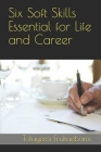 Six Soft Skills Essential for Life and Career Cover Image