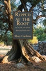Ripped at the Root By Mary Cardaras Cover Image