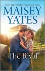 The Rival By Maisey Yates Cover Image