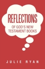 Reflections of God's New Testament Books Cover Image