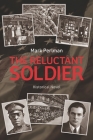 The Reluctant Soldier By Johan Brag (Contribution by), Mark Perlman Cover Image