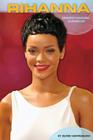 Rihanna: Grammy-Winning Superstar: Grammy-Winning Superstar (Contemporary Lives Set 3) Cover Image