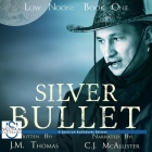 Silver Bullet Lib/E Cover Image