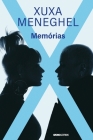 Memórias - Xuxa By Xuxa Meneghel Cover Image