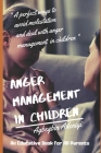 Anger Management in Children: 
