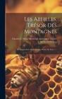 Les Abeilles, Trésor Des Montagnes: Ou, L'apiculture Moderne À La Portée De Tous ...... Cover Image