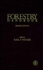 Forestry Handbook (Saf Publication #84) By Karl F. Wenger (Editor) Cover Image