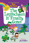 My Weird School Special: The Leprechaun Is Finally Gone! By Dan Gutman, Jim Paillot (Illustrator) Cover Image