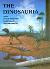 The Dinosauria, First Edition (Centennial Book) By David Weishampel Cover Image