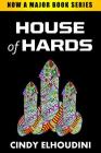 Adult Coloring Book: House of Hards: Coloring Book Featuring Dick Designs By Cindy Elhoudini Cover Image