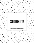 Storm It! - The Little Book for Brainstorming: The Dotty Cover Version By Teecee Design Studio Cover Image