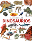 El libro de los dinosaurios (The Dinosaur Book) (DK Our World in Pictures) By DK Cover Image