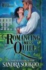Romancing Miss Quill By Sandra Sookoo Cover Image