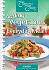 Adding Vegetables to Everyday Meals (Original) By Jean Paré Cover Image