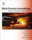 Blast Furnace Ironmaking: Analysis, Control, and Optimization Cover Image