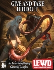 Lewd Dungeon Adventures: Give and Take Hideout: An Adult Role-Playing Game for Couples By Phoenix Grey, Sky Corgan, Wenart Gunadi (Illustrator) Cover Image