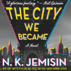 The City We Became By N. K. Jemisin, Robin Miles (Read by) Cover Image