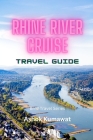 Rhine River Cruise Travel Guide By Ashok Kumawat Cover Image