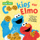 Cookies for Elmo: A Little Book about the Big Power of Sharing (Sesame Street Scribbles) By Sesame Workshop, Erin Guendelsberger Cover Image