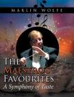 The Maestro'S Favourites: A Symphony of Taste Cover Image
