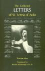 The Collected Letters of St. Teresa of Avila, Vol. 1 By Kieran Kavanaugh (Translator), Kieran Kavanaugh (Introduction by) Cover Image