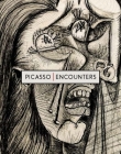 Picasso | Encounters: Printmaking and Collaboration By Jay A. Clarke, Marilyn McCully Cover Image