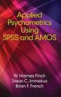 Applied Psychometrics using SPSS and AMOS(HC) Cover Image