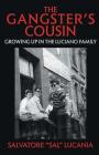 The Gangster's Cousin: Growing Up In The Luciano Family Cover Image