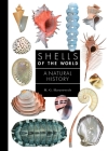 Shells of the World: A Natural History By M. G. Harasewych Cover Image