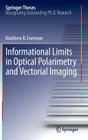 Informational Limits in Optical Polarimetry and Vectorial Imaging (Springer Theses) Cover Image