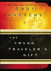 The Young Traveler's Gift By Andy Andrews Cover Image