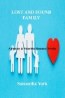 Lost and Found Family: A Fantasy & Futuristic Romance Novella Cover Image
