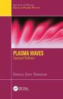 Plasma Waves (Plasma Physics) By Donald Gary Swanson Cover Image