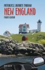 Motorcycle Journeys Through New England:  4th Edition Cover Image