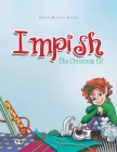 Impish: The Christmas Elf Cover Image