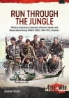 Run Through the Jungle - Military Assistance Command, Vietnam: Studies and Observations Group (Macv-Sog), 1964-1972: Volume 1 (Asia@War) By Shawn Fisher Cover Image