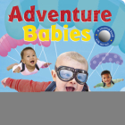 Adventure Babies: A counting book with mirror! Cover Image