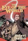 The Eye of the World: The Graphic Novel, Volume Six (Wheel of Time Other #6) Cover Image