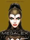Megalex Deluxe Edition  By Alejandro Jodorowosky Cover Image