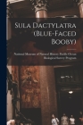 Sula Dactylatra (blue-faced Booby) Cover Image