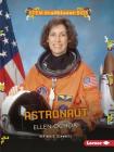 Astronaut Ellen Ochoa (Stem Trailblazer Bios) By Heather E. Schwartz Cover Image