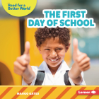 The First Day of School By Margo Gates Cover Image