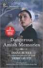 Dangerous Amish Memories By Diane Burke, Debby Giusti Cover Image