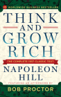 Think and Grow Rich: The Complete 1937 Classic Text Featuring an Afterword by Bob Proctor By Napoleon Hill, Bob Proctor Cover Image