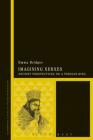 Imagining Xerxes: Ancient Perspectives on a Persian King (Bloomsbury Studies in Classical Reception #1) By Emma Bridges Cover Image