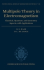Multipole Theory in Electromagnetism: Classical, Quantum, and Symmetry Aspects, with Applications By R. E. Raab, O. L. de Lange Cover Image