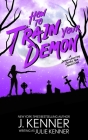 How To Train Your Demon By Julie Kenner Cover Image
