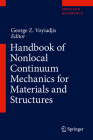 Handbook of Nonlocal Continuum Mechanics for Materials and Structures By George Z. Voyiadjis (Editor) Cover Image