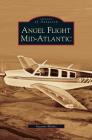 Angel Flight Mid-Atlantic Cover Image