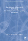 Introduction to Ecological Psychology: A Lawful Approach to Perceiving, Acting, and Cognizing (Resources for Ecological Psychology) Cover Image